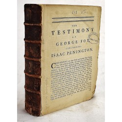 The Works of the Long-Mournful and Sorely-Distressed Isaac Penington, Whom The Lord, in his Tender Mercy, at Length Visited and Relieved by the Ministry of That Despised People Called Quakers